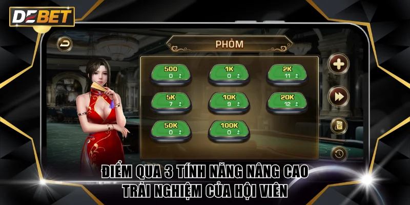 Điểm qua 3 tính năng nâng cao trải nghiệm của hội viên