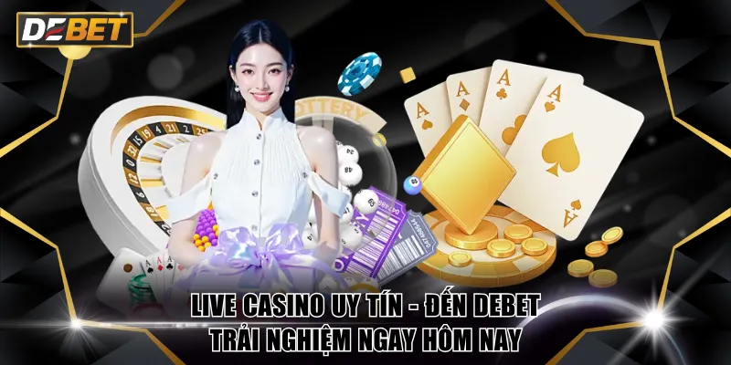 Live Casino uy tín